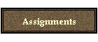 Assignments