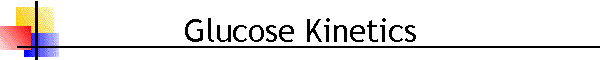 Glucose Kinetics
