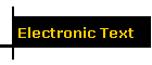 Electronic Text