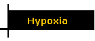 Hypoxia