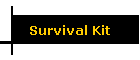 Survival Kit