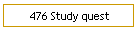 476 Study quest