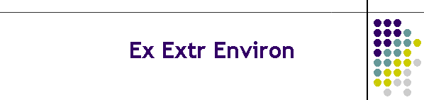 Ex Extr Environ