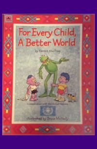 For Every Child a Better World