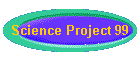 Science Project 99